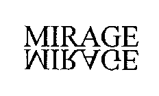 MIRAGE