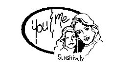 YOU-ME SENSITIVELY