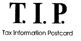 T. I. P. TAX INFORMATION POSTCARD