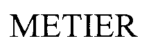 METIER