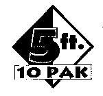 5FT. 10 PAK