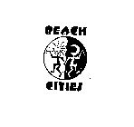 BEACH CITIES