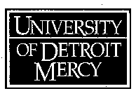 UNIVERSITY OF DETROIT MERCY