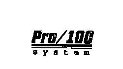 PRO/100 SYSTEM