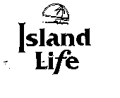 ISLAND LIFE