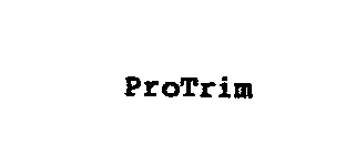 PROTRIM