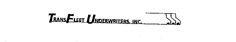 TRANSFLEET UNDERWRITERS, INC.