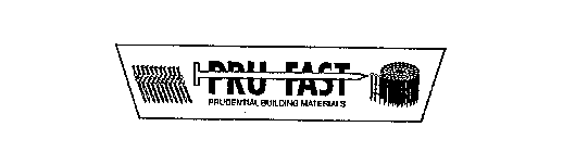 PRU FAST PRUDENTIAL BUILDING MATERIALS