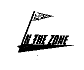 IN THE ZONE