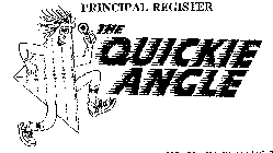 THE QUICKIE ANGLE