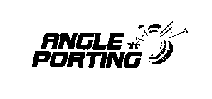 ANGLE PORTING