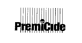 PREMICIDE