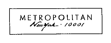 METROPOLITAN NEW YORK 10001