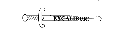 EXCALIBUR!