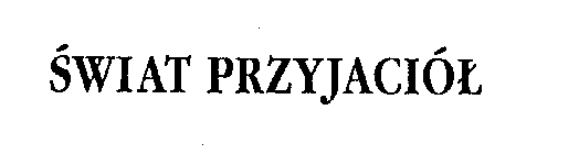 SWIAT PRZYJACIOL