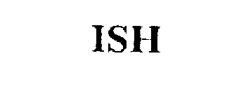 ISH