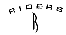RIDERS R