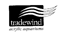 TRADEWIND ACRYLIC AQUARIUMS