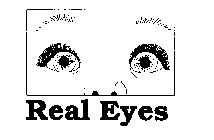 REAL EYES