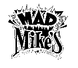 MAD MIKE'S