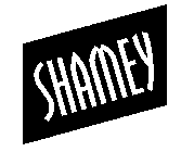 SHAMEY