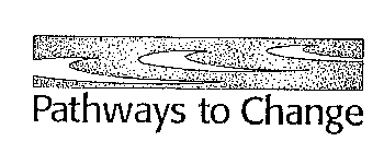 PATHWAYS TO CHANGE