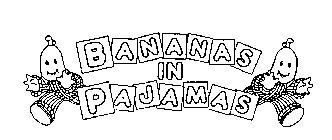 BANANAS IN PAJAMAS