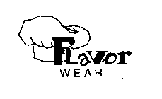 FLAVOR WEAR