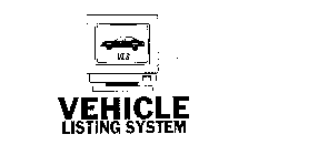 VLS VEHICLE LISTING SYSTEM