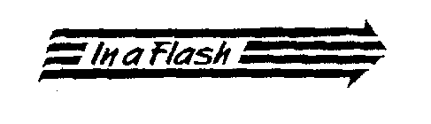 IN A FLASH