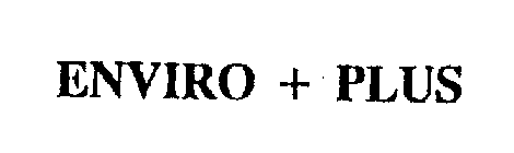 ENVIRO PLUS