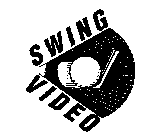 SWINGVIDEO