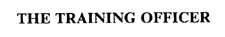 THE TRAINING OFFICER