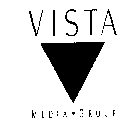 VISTA MEDIA GROUP