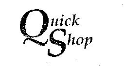 QUICK SHOP