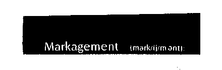 MARKAGEMENT (MARK/IJ/MENT)