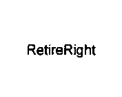 RETIRERIGHT