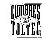 CUMBRES & TOLTEC