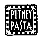 PUTNEY PASTA