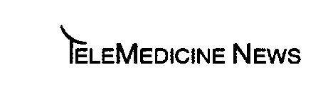 TELEMEDICINE NEWS