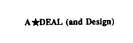 A DEAL