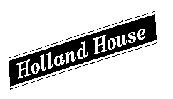 HOLLAND HOUSE