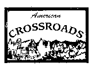 AMERICAN CROSSROADS