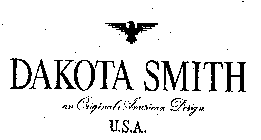 DAKOTA SMITH AN ORIGINAL AMERICAN DESIGN U.S.A.