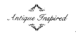 ANTIQUE INSPIRED