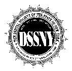THE DENTAL SOCIETY OF THE STATE OF NEW YORK ARTE NATURAE SUCCURRERE DSSNY ORGANIZED BY ACT OF LEGISLATURE - 1868