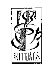 RITUALS