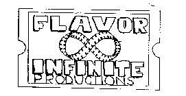 FLAVOR INFINITE PRODUCTIONS