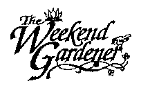 THE WEEKEND GARDENER