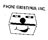 PHONE GREETINGS, INC.